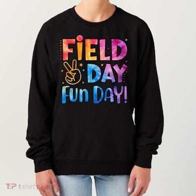 Funny Tie Dye Field Day Fun Day For Teacher Field Day Meaningful Gift Women's Sweatshirt