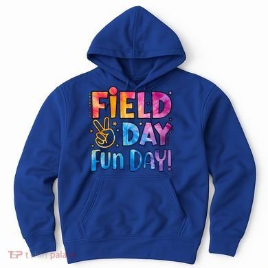 Funny Tie Dye Field Day Fun Day For Teacher Field Day Meaningful Gift Hoodie