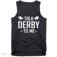 Funny Talk Derby To Me Horse Racing Tank Top thumb 0