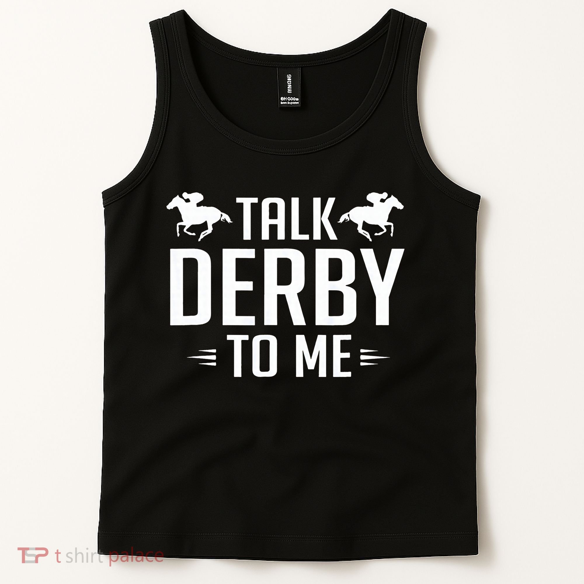Funny Talk Derby To Me Horse Racing Tank Top