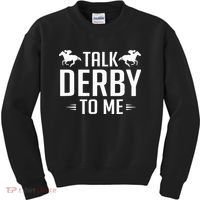 Funny Talk Derby To Me Horse Racing Kids Sweatshirt thumb 0