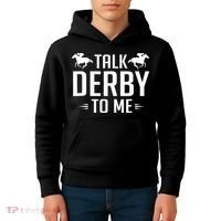 Funny Talk Derby To Me Horse Racing Kids Hoodie thumb 4