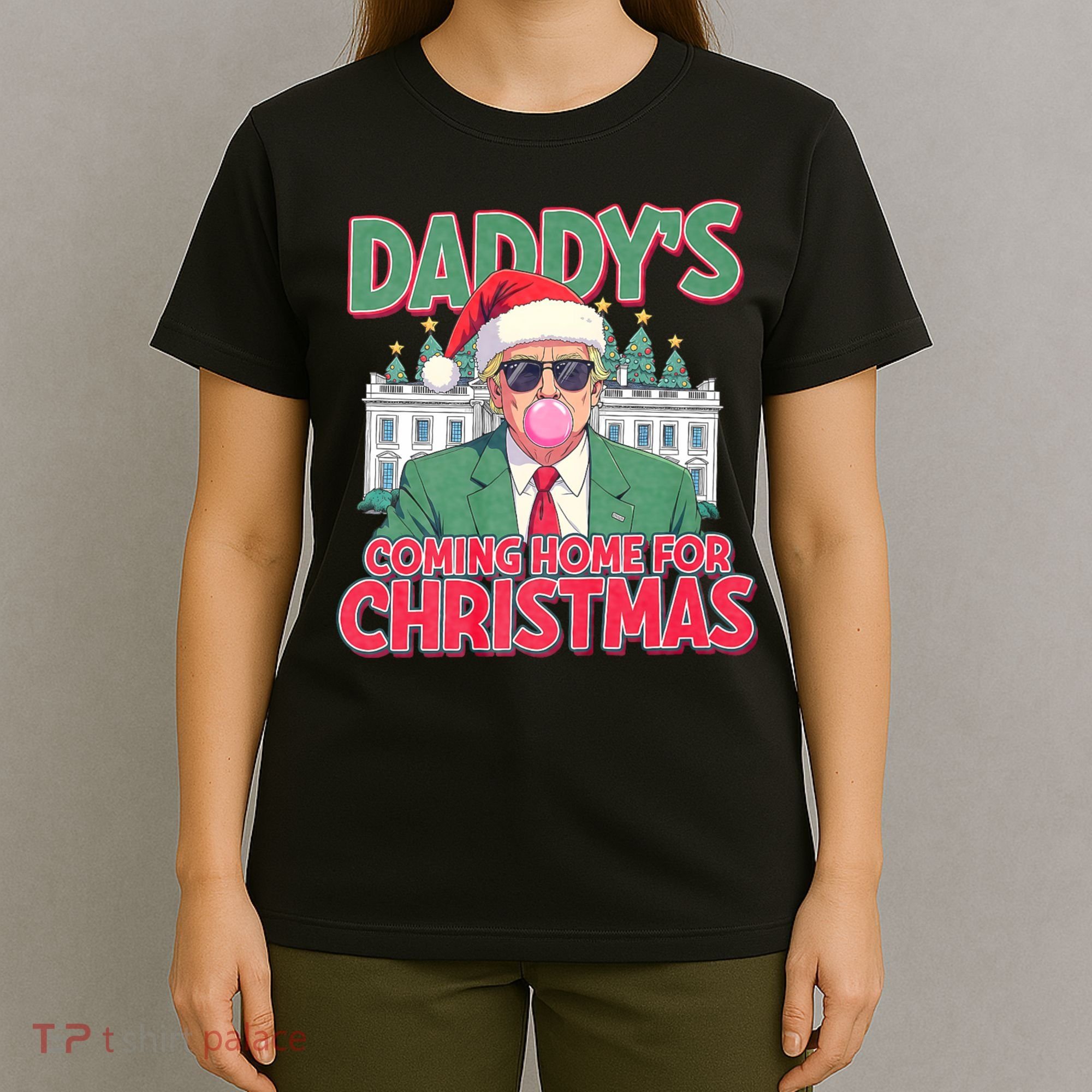 Funny Trump Daddys Home For Christmas 45 47 Trump Won Again T-Shirt