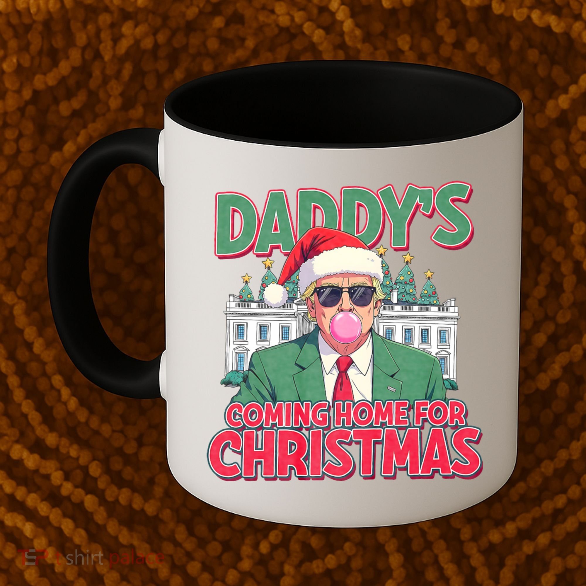 Funny Trump Daddys Home For Christmas 45 47 Trump Won Again Coffee Mug