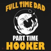 Full Time Dad Part Time Hooker Pond Saltwater Freshwater Gift Backpack thumb 2
