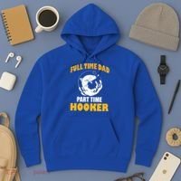 Full Time Dad Part Time Hooker Pond Saltwater Freshwater Gift Hoodie thumb 3
