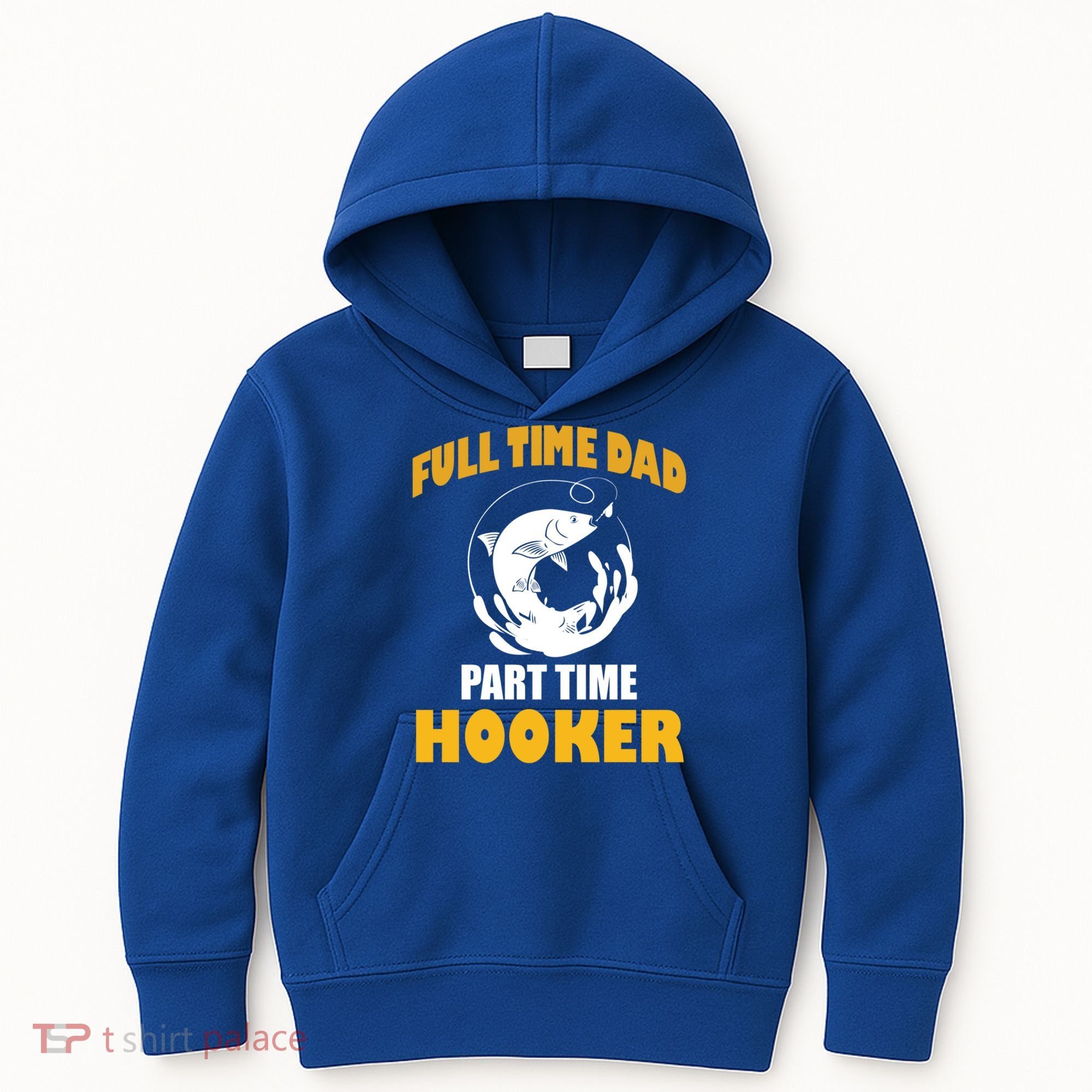 Full Time Dad Part Time Hooker Pond Saltwater Freshwater Gift Kids Hoodie