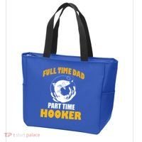 Full Time Dad Part Time Hooker Pond Saltwater Freshwater Gift Tote Bag thumb 3