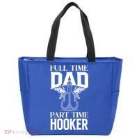 Full Time Dad Part Time Hooker Funny Fishing Dad Cool Gift Tote Bag thumb 0