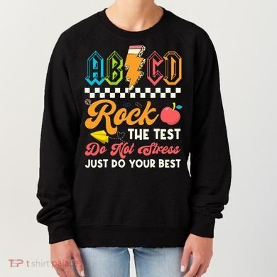 Funny Test Day Abcd Pen Rock The Test Motivational Students Women's Sweatshirt