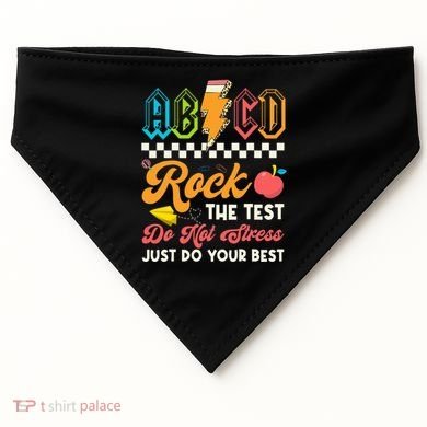 Funny Test Day Abcd Pen Rock The Test Motivational Students USA-Made Doggie Bandana