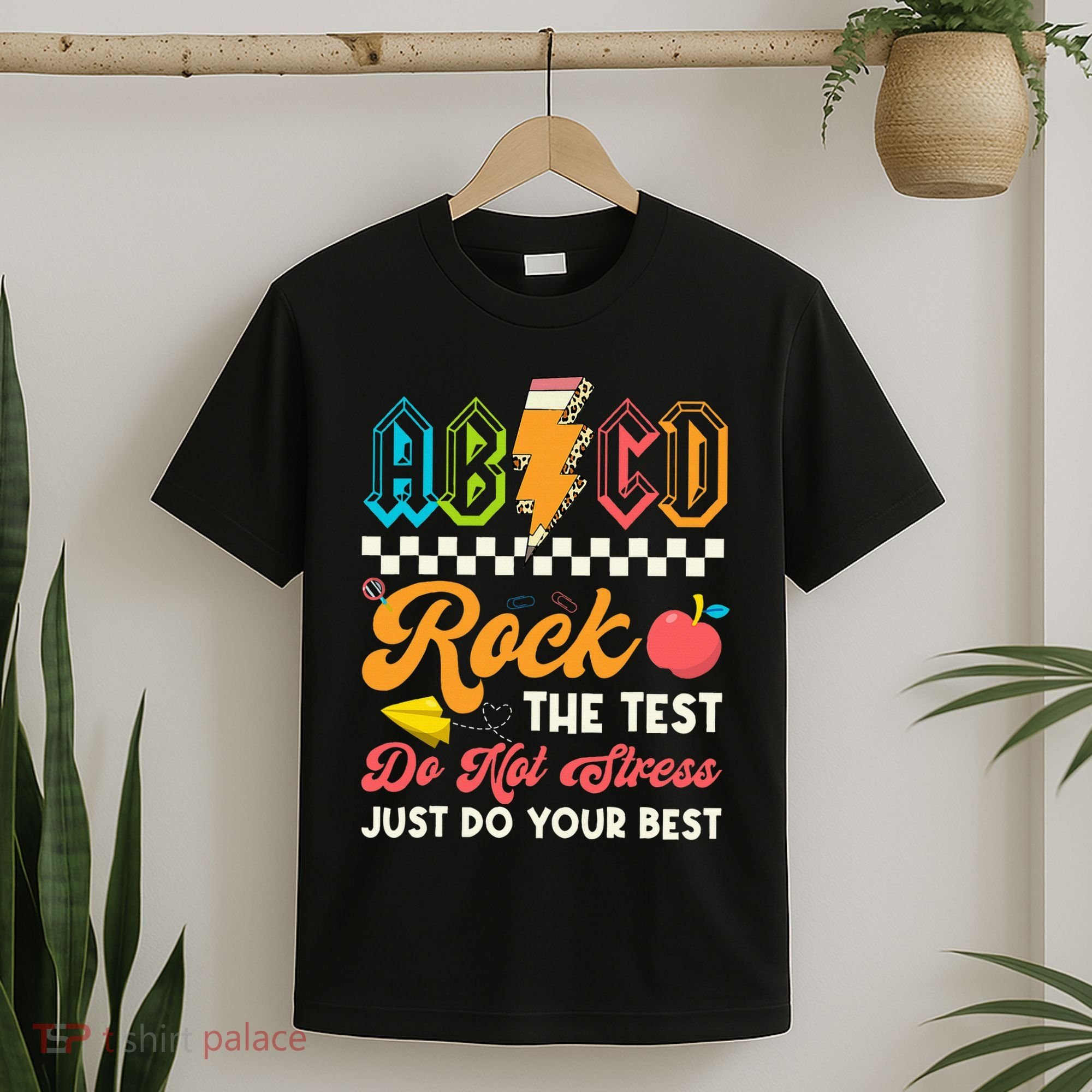 Funny Test Day Abcd Pen Rock The Test Motivational Students T-Shirt