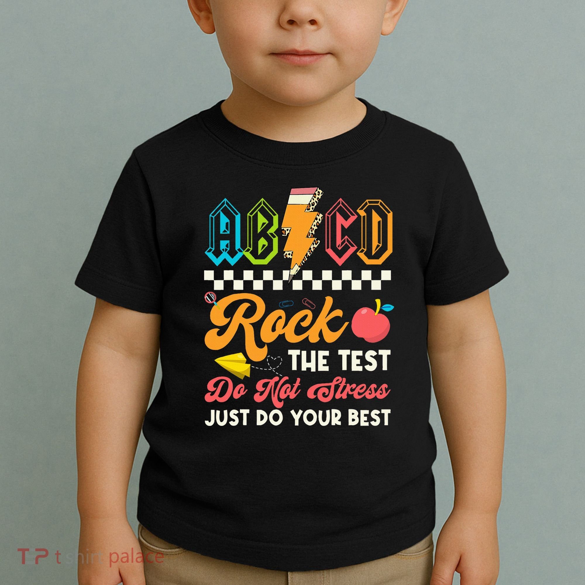 Funny Test Day Abcd Pen Rock The Test Motivational Students Toddler T-Shirt