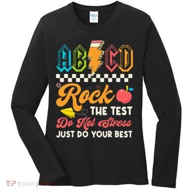 Funny Test Day Abcd Pen Rock The Test Motivational Students Women's Long Sleeve Shirt