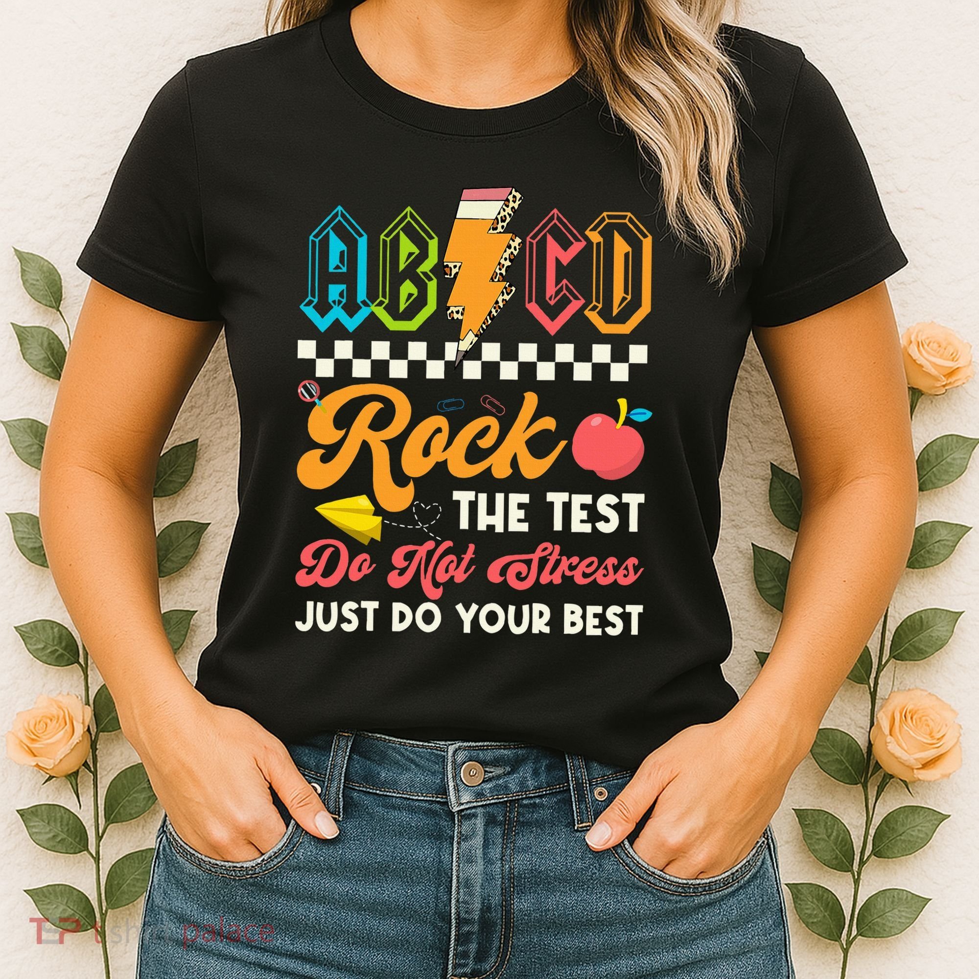 Funny Test Day Abcd Pen Rock The Test Motivational Students Women's T-Shirt