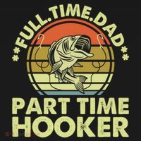Full Time Dad Part Time Hooker Papa Funny Funny Gift Bucket Hat thumb 4