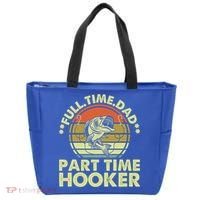 Full Time Dad Part Time Hooker Papa Funny Funny Gift Tote Bag thumb 0