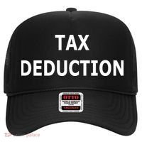 Funny Tax Deduction Humor Hat thumb 0