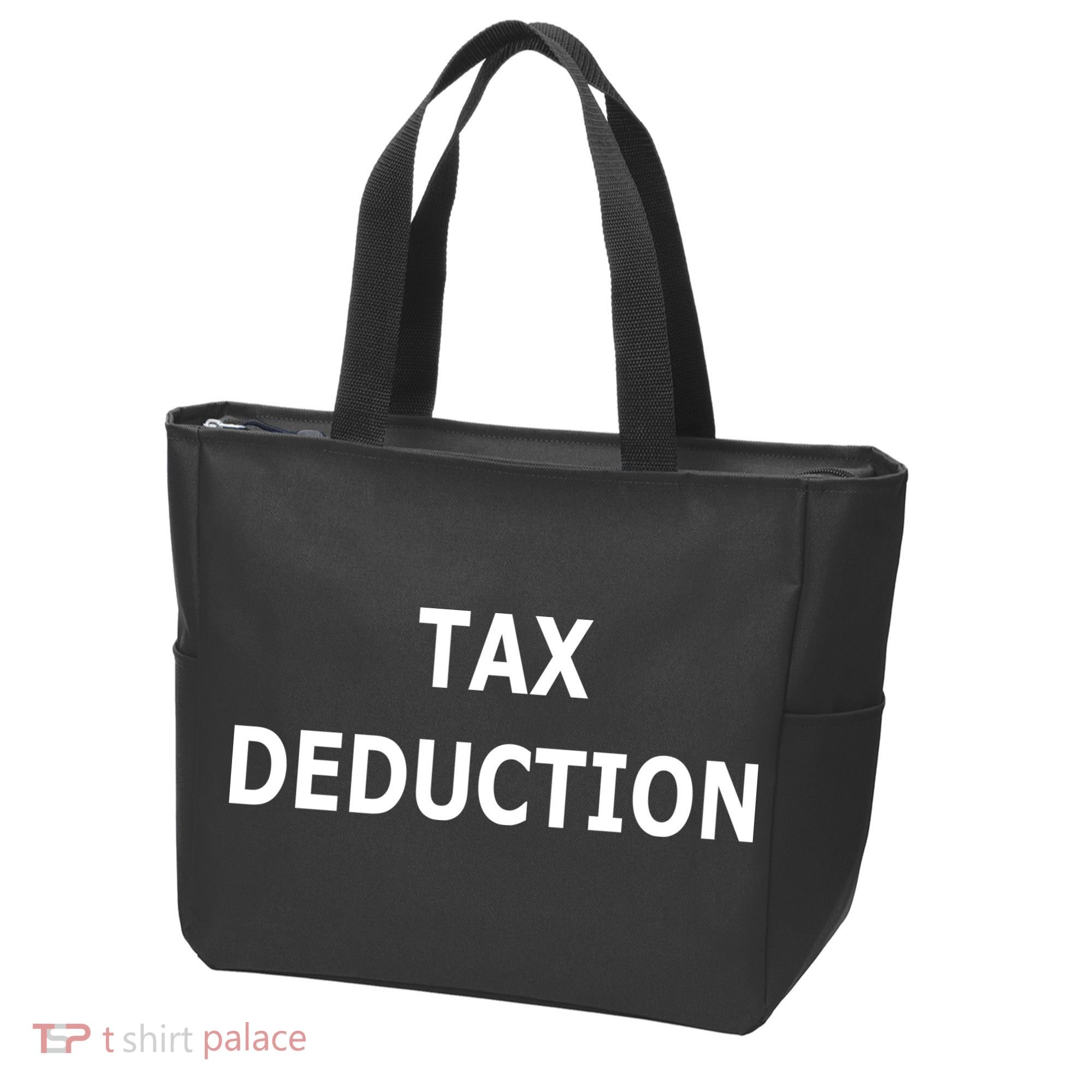 Funny Tax Deduction Humor Tote Bag
