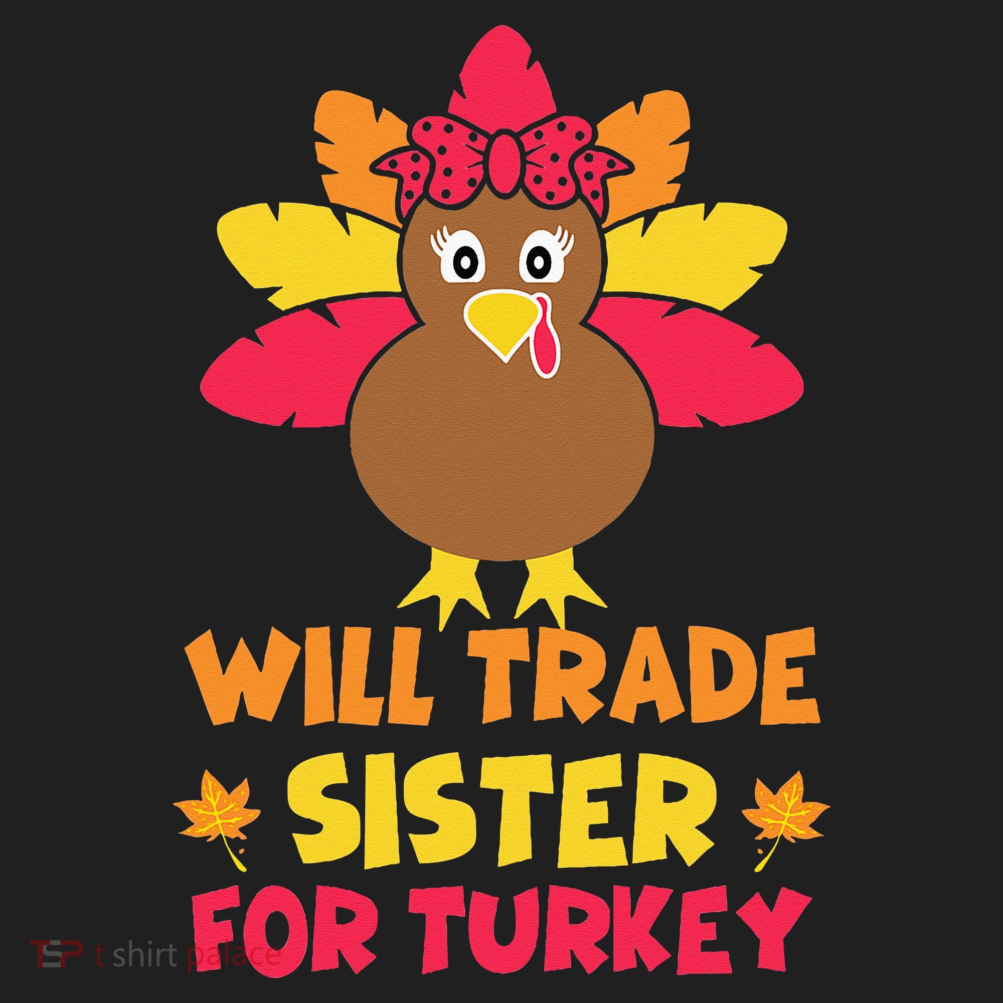 Funny Thanksgiving Day Will Trade Sister Turkey Golf Towel