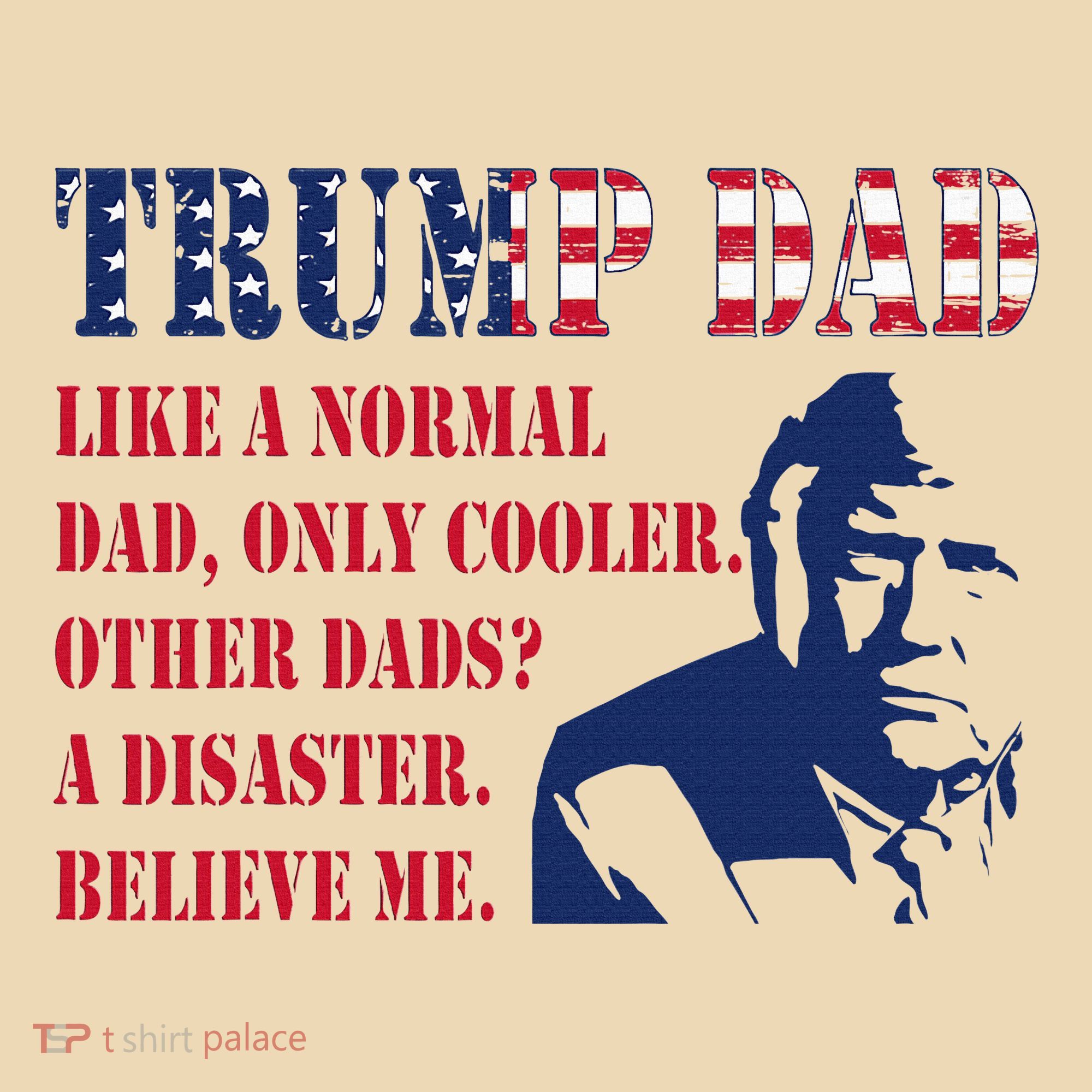 Funny Trump Dad Fathers Day Pro Trump Supporter Tote Bag