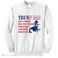 Funny Trump Dad Fathers Day Pro Trump Supporter Sweatshirt thumb 0