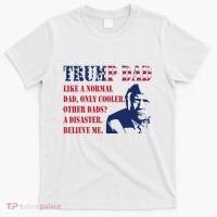 Funny Trump Dad Fathers Day Pro Trump Supporter T-Shirt thumb 0