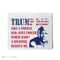Funny Trump Dad Fathers Day Pro Trump Supporter Mousepad thumb 0