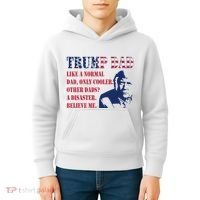 Funny Trump Dad Fathers Day Pro Trump Supporter Kids Hoodie thumb 4