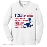 Funny Trump Dad Fathers Day Pro Trump Supporter Kids Long Sleeve Shirt thumb 0