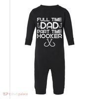 Full Time Dad Part Time Hooker Father's Day Fishing Gift Infant Fleece One Piece thumb 0
