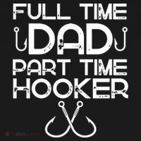 Full Time Dad Part Time Hooker Father's Day Fishing Gift Bucket Hat thumb 4