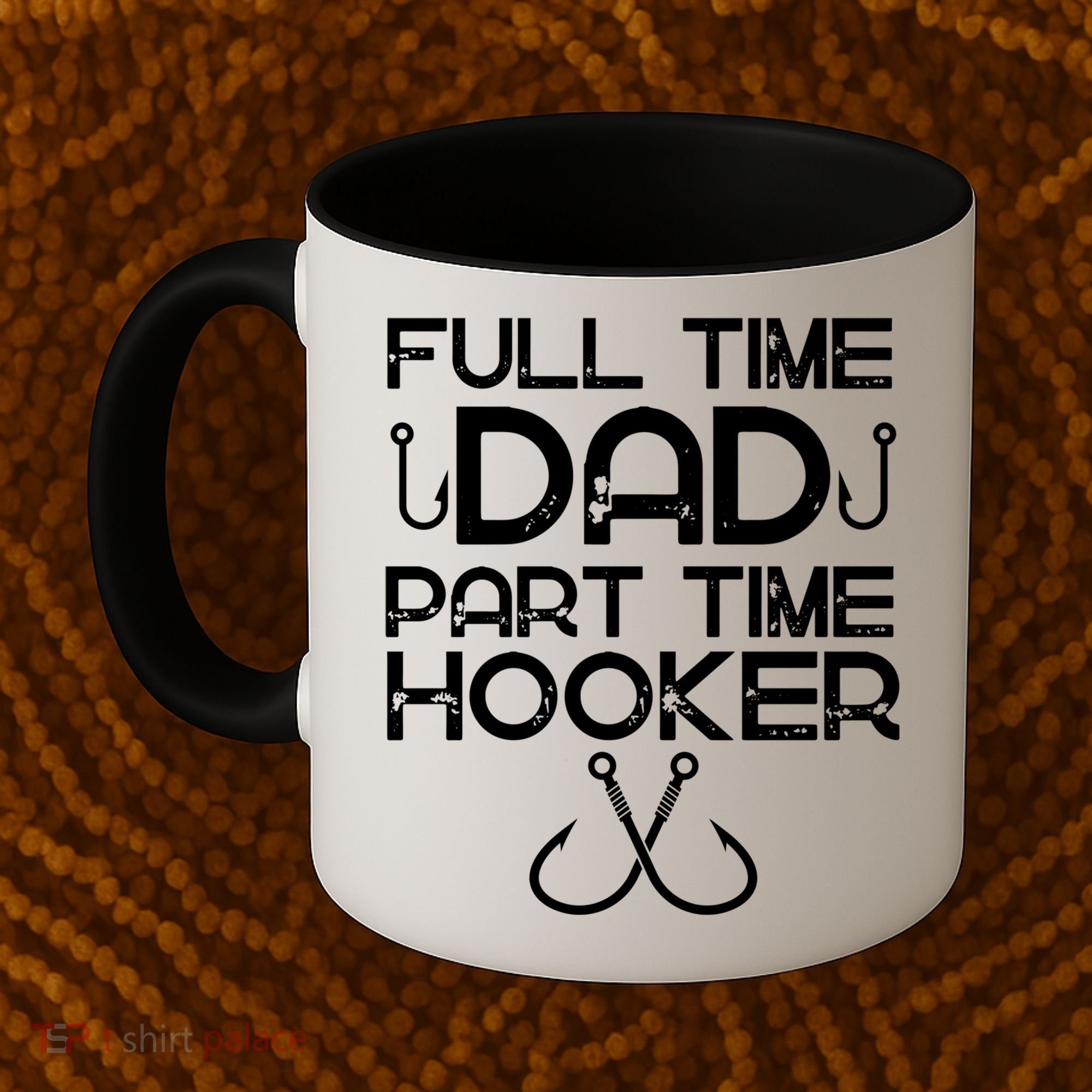 Full Time Dad Part Time Hooker Father's Day Fishing Gift Coffee Mug
