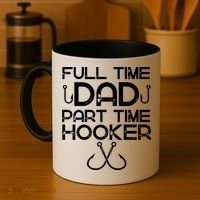 Full Time Dad Part Time Hooker Father's Day Fishing Gift Coffee Mug thumb 4