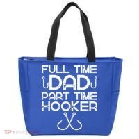 Full Time Dad Part Time Hooker Father's Day Fishing Gift Tote Bag thumb 0