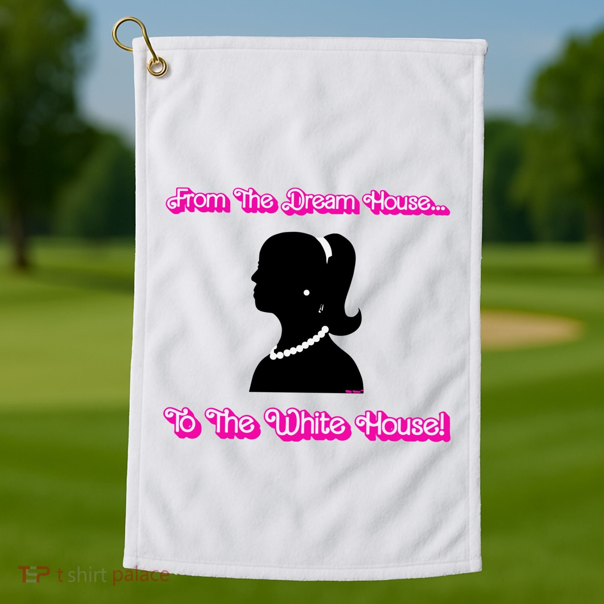 From The Dream House To The White House Golf Towel