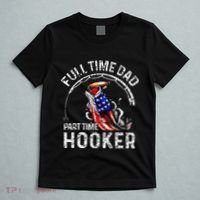 Full Time Dad Part Time Hooker T-Shirt thumb 5