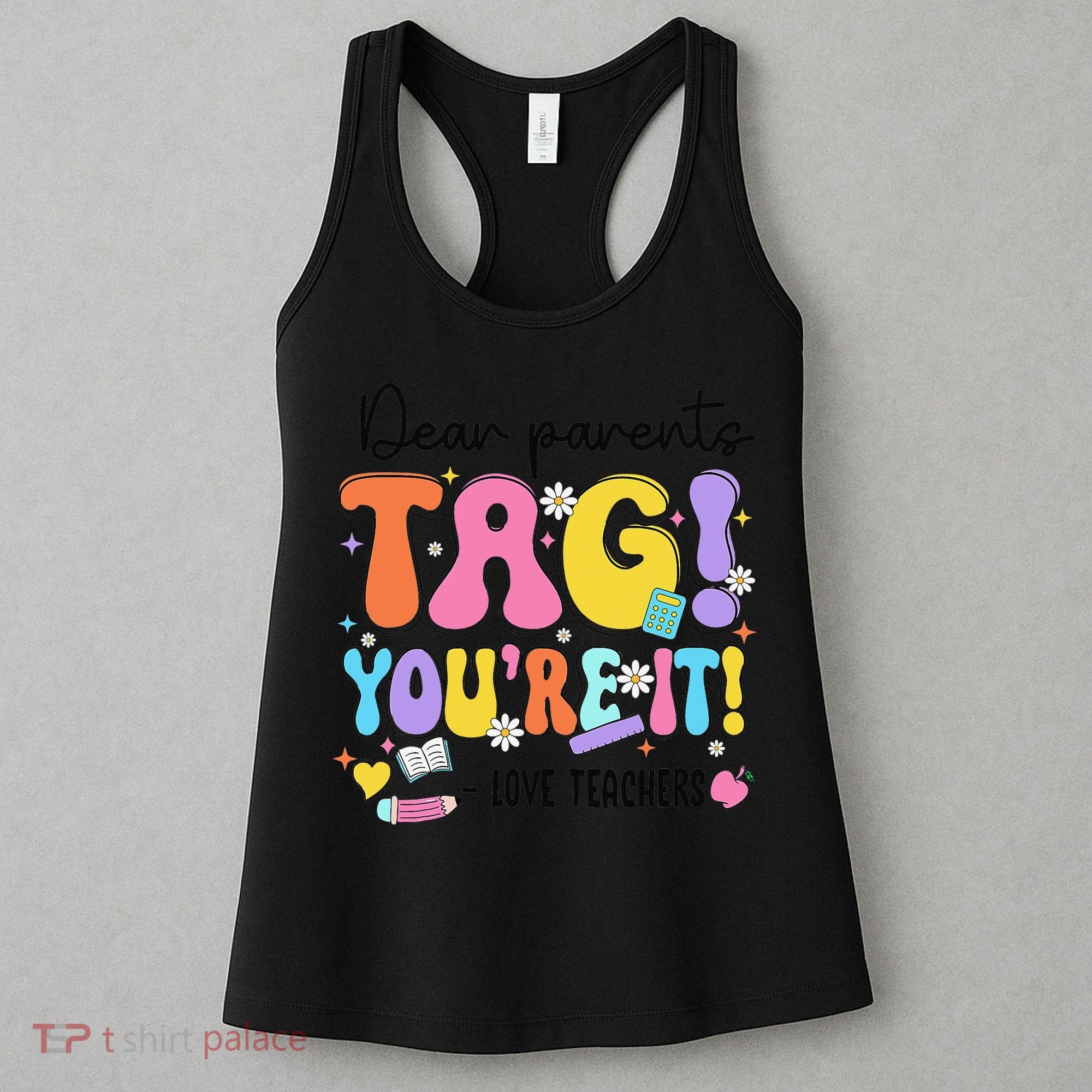 Funny Test Day I Love The Last Day Of State Testing Teacher Women's Tank Top