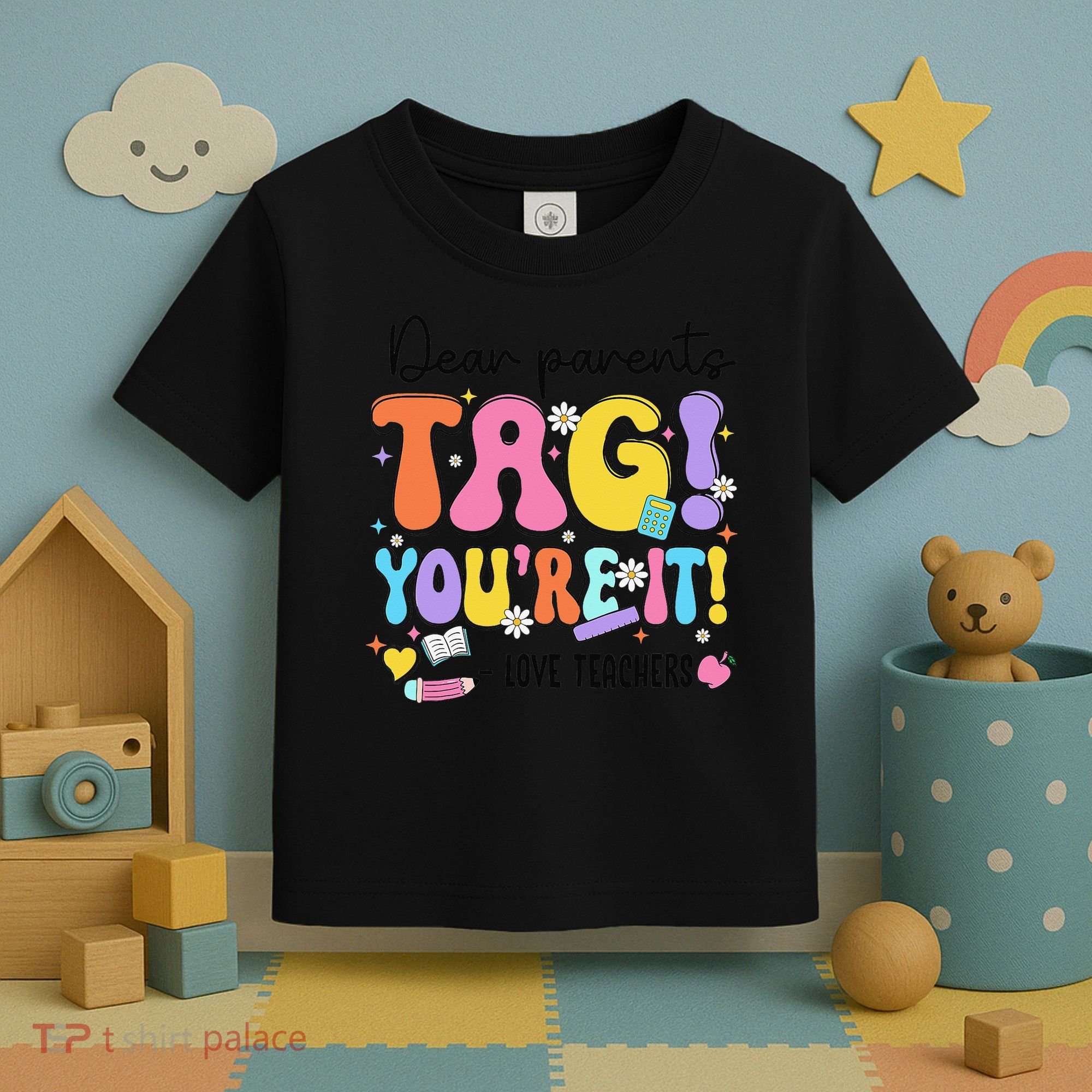 Funny Test Day I Love The Last Day Of State Testing Teacher Toddler T-Shirt