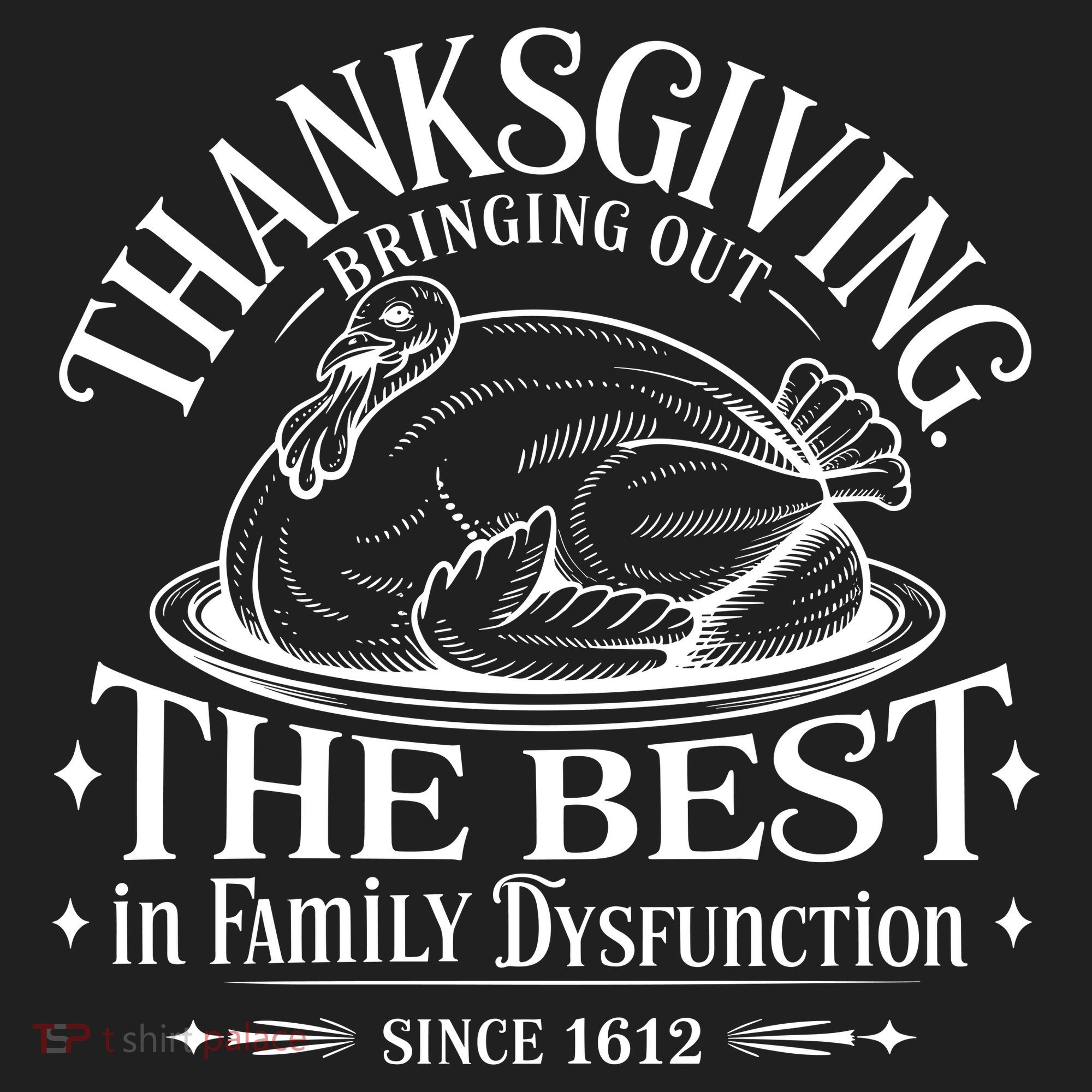Family Thanksgiving Dysfunction Funny Sarcastic Trukey Dinner Women's Sweatshirt