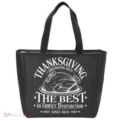 Family Thanksgiving Dysfunction Funny Sarcastic Trukey Dinner Tote Bag