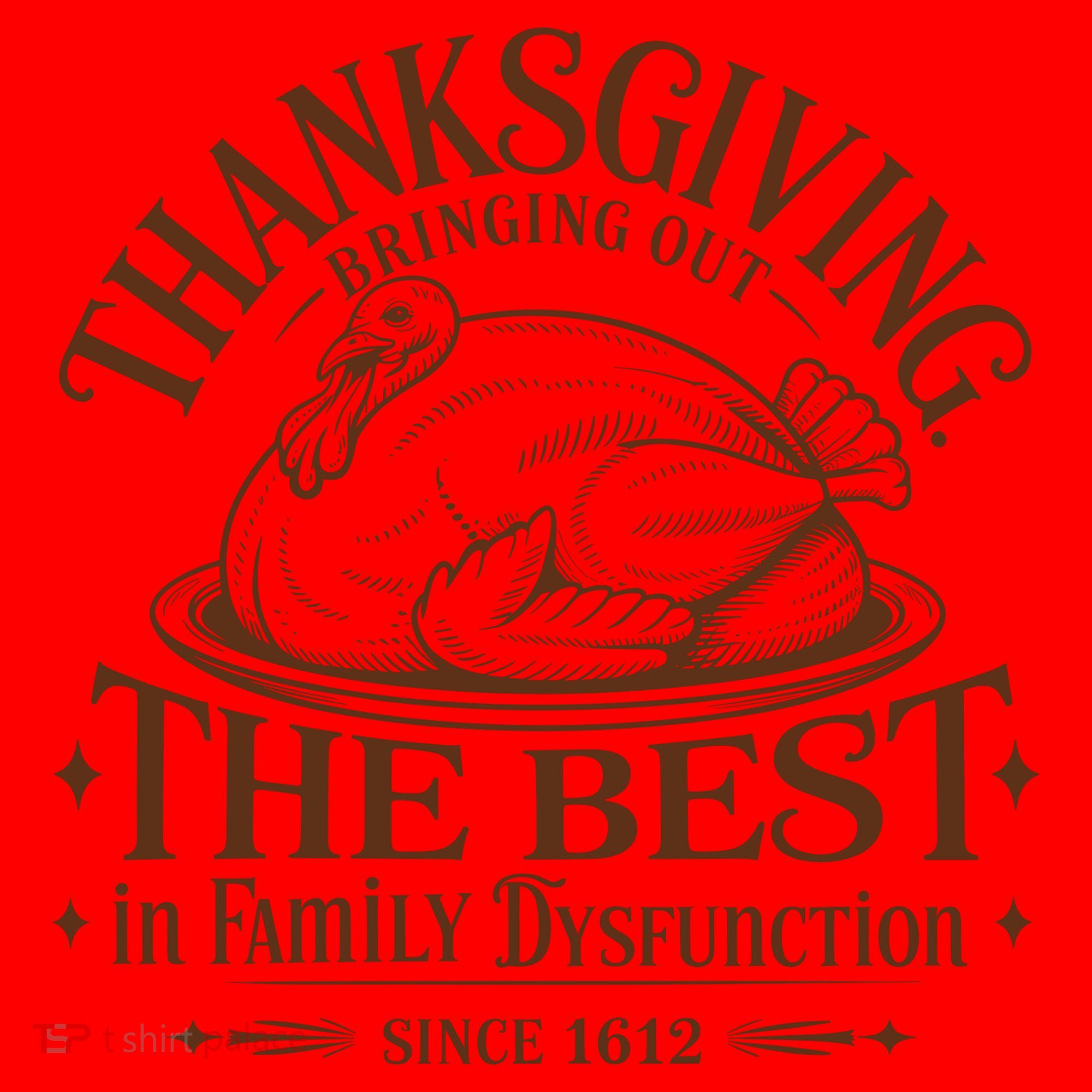 Family Thanksgiving Dysfunction Funny Sarcastic Trukey Dinner Santa Hat