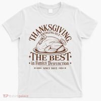 Family Thanksgiving Dysfunction Funny Sarcastic Trukey Dinner T-Shirt thumb 0