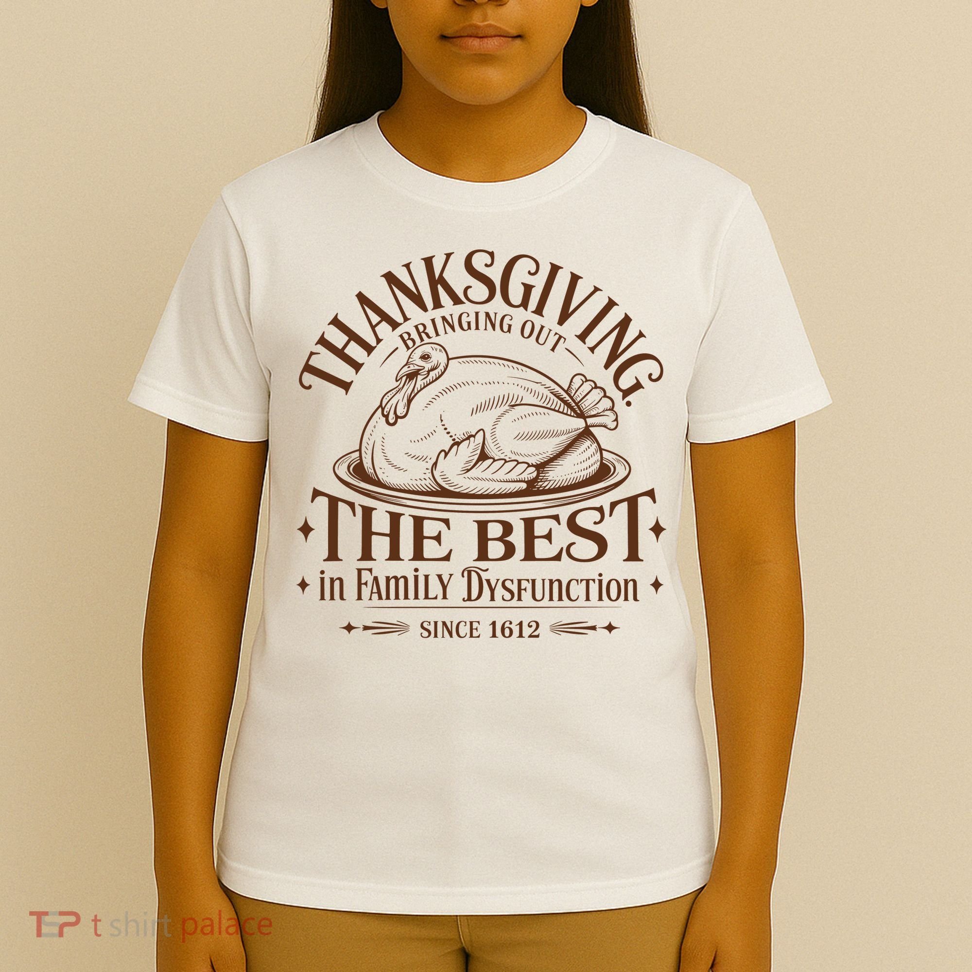 Family Thanksgiving Dysfunction Funny Sarcastic Trukey Dinner T-Shirt