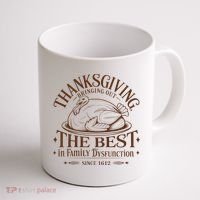 Family Thanksgiving Dysfunction Funny Sarcastic Trukey Dinner Coffee Mug thumb 1