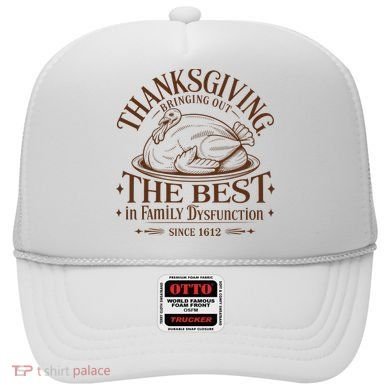 Family Thanksgiving Dysfunction Funny Sarcastic Trukey Dinner Hat