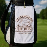 Family Thanksgiving Dysfunction Funny Sarcastic Trukey Dinner Golf Towel thumb 2