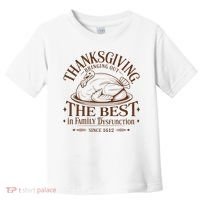 Family Thanksgiving Dysfunction Funny Sarcastic Trukey Dinner Toddler T-Shirt thumb 0