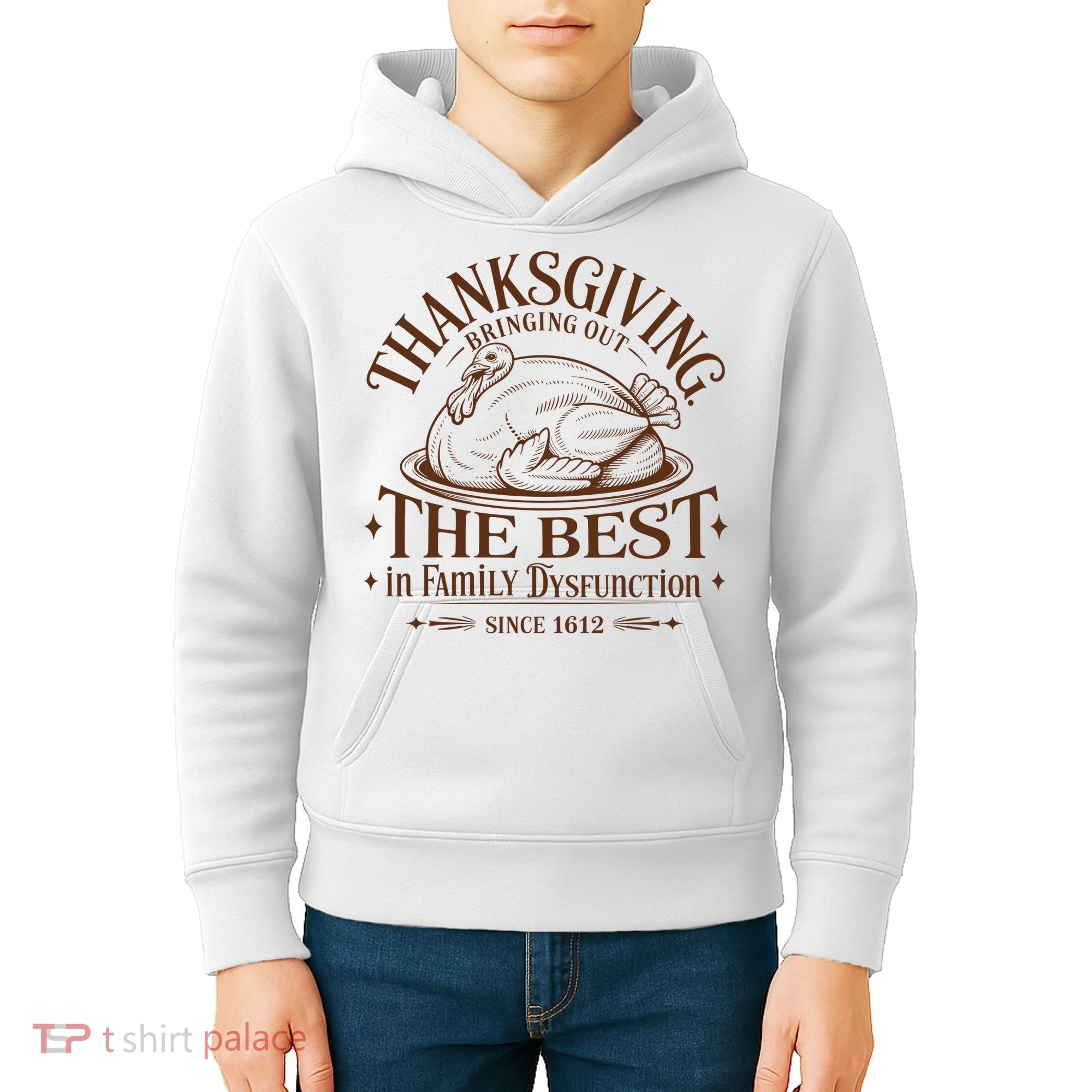 Family Thanksgiving Dysfunction Funny Sarcastic Trukey Dinner Kids Hoodie