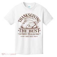Family Thanksgiving Dysfunction Funny Sarcastic Trukey Dinner Kids T-Shirt thumb 0